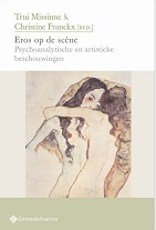 037 Eros op de scène. Psychoanalytische en artistieke beschouwingen
